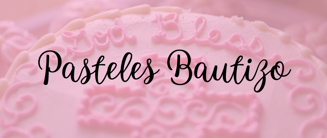 Pasteles Bautizo 2024