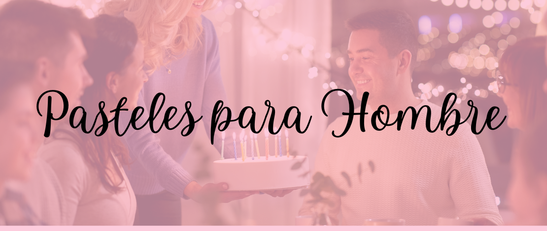Pasteles para hombre